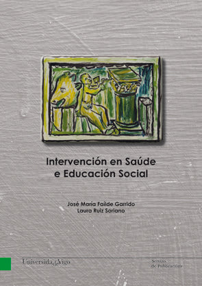 Intervención en Saúde e Educación Social, de Faílde Garrido, José María | portada del libro
