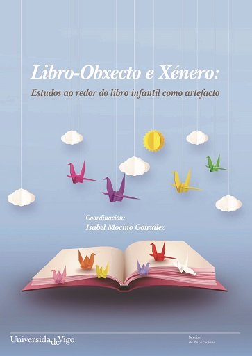 LIBRO-OBXECTO E XENERO: ESTUDOS AO REDOR DO LIBRO INFANTIL COMO A, de VVAA | portada del libro