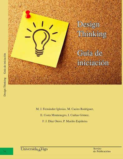 Design Thinking. Guía de iniciación., de Fernández Iglesias, Manuel José | portada del libro
