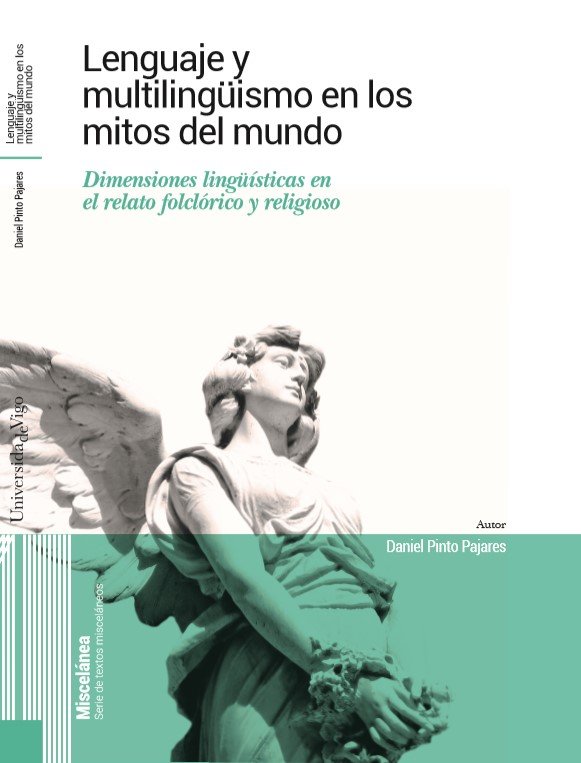 LENGUAJE Y MULTILINGUISMO EN LOS MITOS DEL, de PINTO PAJARES | portada del libro