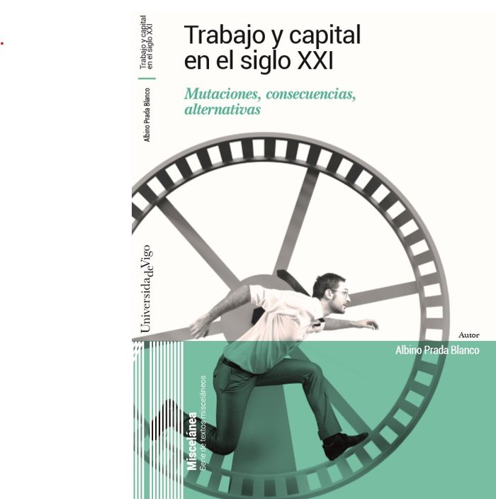 Trabajo y capital en el siglo XXI, de PRADA BLANCO | portada del libro
