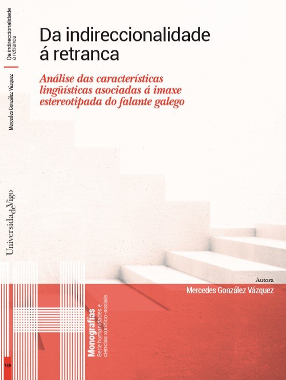 DA INDIRECCIONALIDADE A RETRANCA, de GONZALEZ VAZQUEZ, MERCEDES | portada del libro