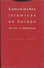 COMUNIDADES ISLAMICAS EN EUROPA, de Montserrat Abumalham | portada del libro