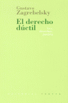DERECHO DUCTIL,EL, de ZAGREBELSKY | portada del libro
