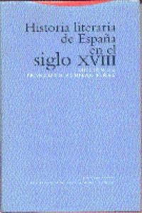 HISTORIA LITERARIA DE ESPA･A EN EL SIGLO XVIII, de Aguilar Piñal | portada del libro