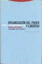 ORGANIZACION PODER Y LIBERTAD, de Nicola Matteucci | portada del libro