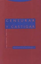CENSURAR Y CASTIGAR, de Andrew Von Hirsch | portada del libro