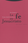 FE EN JESUCRISTO,LA, de Sobrino | portada del libro