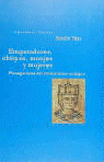 EMPERADORES OBISPOS MONJES Y MUJERES, de Teja | portada del libro