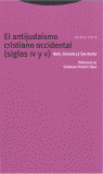 ANTIJUDAISMO CRISTIANO OCCIDENTAL SIGLOS IV Y V,EL, de González Salinero | portada del libro