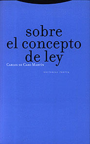 SOBRE EL CONCEPTO DE LEY, de Cabo Martín | portada del libro