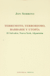 TERREMOTO TERRORISMO BARBARIE Y UTOPIA, de SOBRINO | portada del libro