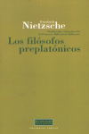 FILOSOFOS PREPLATONICOS,LOS, de Nietzsche | portada del libro