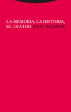 MEMORIA LA HISTORIA EL OLVIDO,LA, de Paul Ricoeur | portada del libro