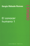 CONOCER HUMANO,EL OBRAS I, de Rábade Romeo | portada del libro
