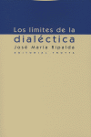 LIMITES DE LA DIALECTICA,LOS, de Ripalda | portada del libro