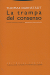 TRAMPA DEL CONSENSO,LA, de DARNSTADT | portada del libro