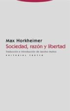 SOCIEDAD RAZON Y LIBERTAD, de Max Horkheimer | portada del libro