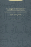 A ZAGA DE TU HUELLA, de López-Baralt | portada del libro