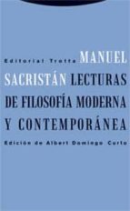 LECTURAS DE FILOSOFIA MODERNA Y CONTEMPORANEA, de Manuel Sacristán | portada del libro