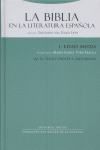 BIBLIA EN LA LITERATURA ESPA･OLA I/2,LA - EDAD MEDIA, de TORO PASCUA | portada del libro