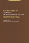 TRASTORNOS DE LAS INSTITUCIONES POLITICAS, de VANDELLI | portada del libro