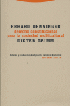 DERECHO CONSTITUCIONAL PARA LA SOCIEDAD MULTICULTURAL, de Denninger | portada del libro