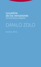 JUSTICIA DE LOS VENCEDORES,LA, de Danilo Zolo | portada del libro