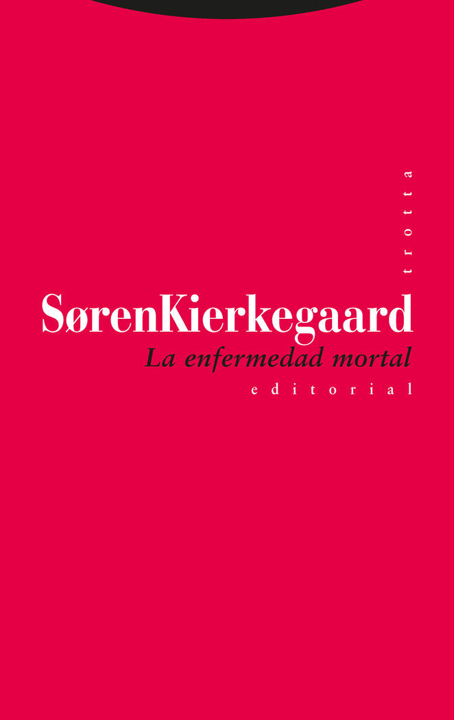 ENFERMEDAD MORTAL, LA, de Kierkegaard | portada del libro