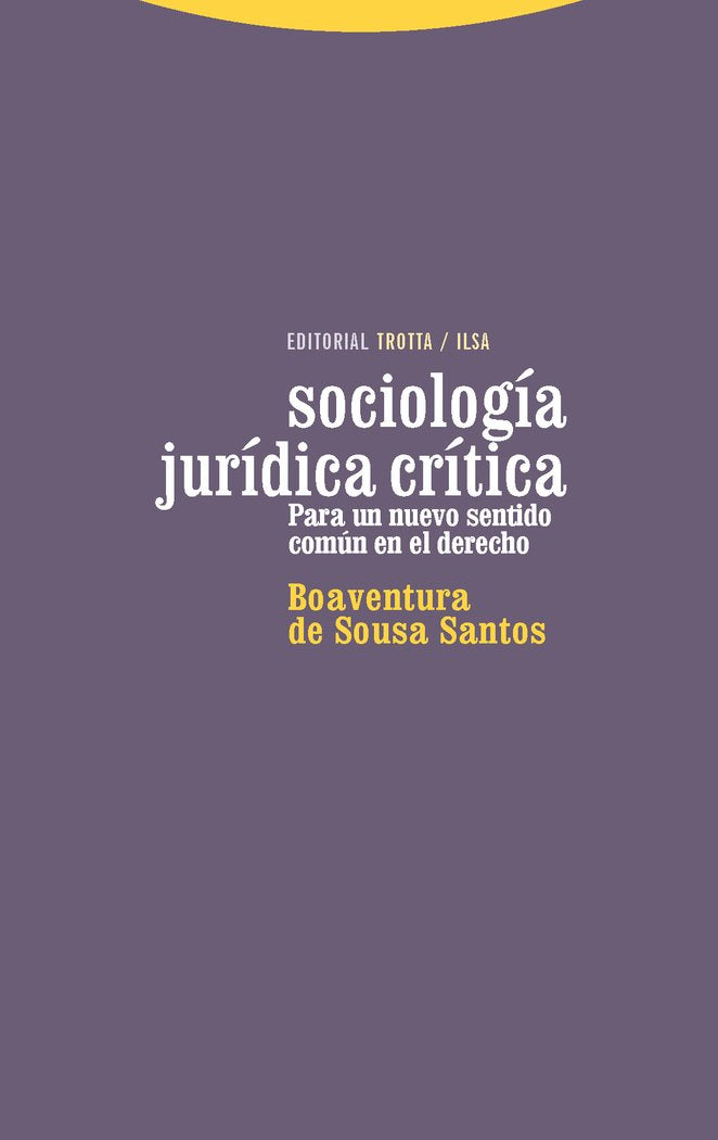 SOCIOLOGIA JURIDICA CRITICA, de De Sousa Santos | portada del libro