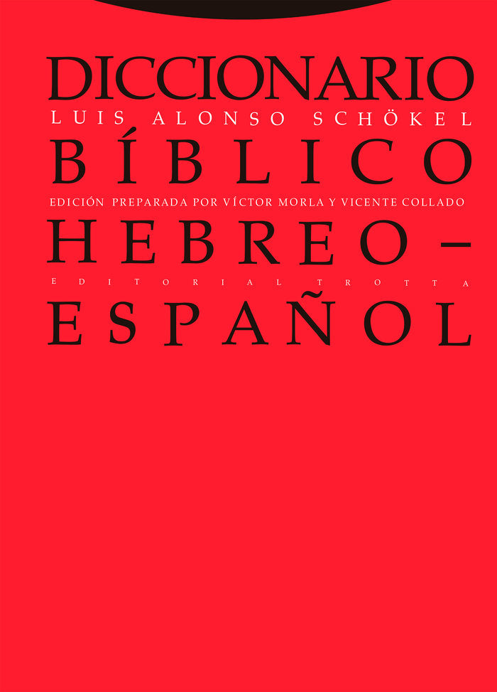 DICCIONARIO BIBLICO HEBREO-ESPA･OL 4ｦED, de Alonso Schokel | portada del libro