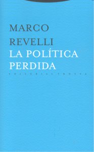POLITICA PERDIDA,LA, de Revelli | portada del libro