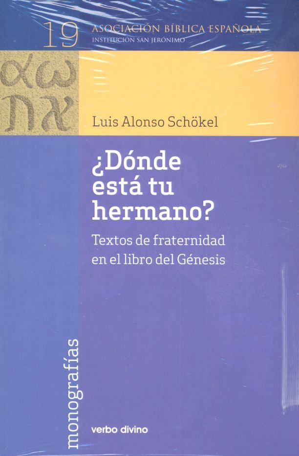 ¿Dónde está tu hermano?, de Alonso Schökel, Luis | portada del libro