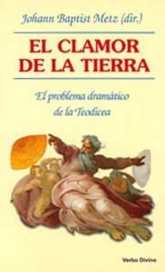 El clamor de la Tierra, de Metz, Johann-Baptist | portada del libro