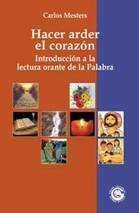 Hacer arder el corazón, de Mesters, Carlos | portada del libro