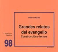 Los grandes relatos del Evangelio: Construcción y lectura, de Moitel, Pierre | portada del libro