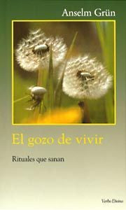 El gozo de vivir, de Grün, Anselm | portada del libro