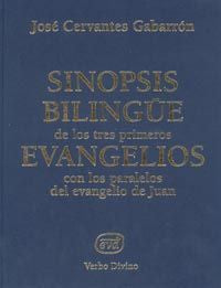Sinopsis bilingüe de los tres primeros evangelios con los paralelos del evangelio de Juan, de Cervantes Gabarrón, José | port