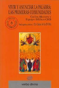 Vivir y anunciar la Palabra: las primeras comunidades, de Mesters, Carlos, CRB y Casa de la Biblia | portada del libro