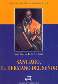 Santiago, el hermano del Señor, de León Azcárate, Juan Luis de | portada del libro