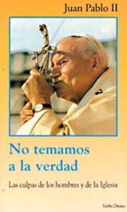 No temamos a la verdad, de Juan Pablo II | portada del libro
