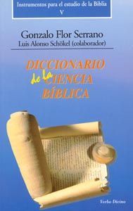 Diccionario de la Ciencia Bíblica, de Serrano Gonzalo, Flor y Alonso Schökel | portada del libro