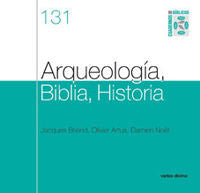 Arqueología, Biblia, Historia, de Artus, Olivier | portada del libro