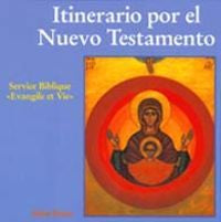 Itinerario por el Nuevo Testamento, de Service Biblique Evangile et Vie | portada del libro