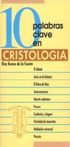 10 palabras clave en cristología, de Bueno de la Fuente, Eloy | portada del libro
