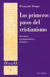 Los primeros pasos del cristianismo, de Vouga, François | portada del libro