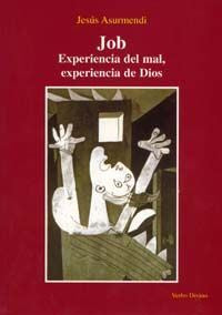 Job: Experiencia del mal, experiencia de Dios, de Asurmendi Ruiz, Jesús María | portada del libro