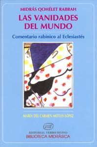 Midrás Qohélet Rabbah. Las vanidades del mundo, de Motos López, María del Carmen | portada del libro