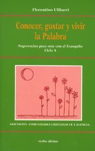Conocer, gustar y vivir la Palabra, de Ulibarri, Florentino | portada del libro