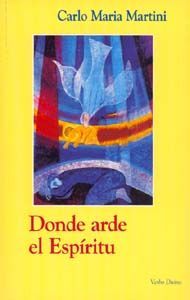 Donde arde el Espíritu, de Martini, Carlo Maria | portada del libro